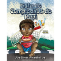 Papi's Birthday List / Lista de Cumpleaños de Papi: Spanish Version - Paperback