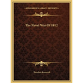 The Naval War Of 1812