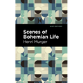 Scenes of Bohemian Life - Hardcover