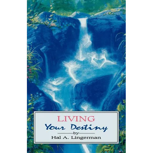 Living Your Destiny - Paperback