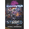 Shadowrun: Stirred - Paperback