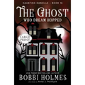 The Ghost Who Dream Hopped - Paperback