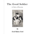 The Good Soldier: A Tale of Passion