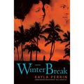 Winter Break - Paperback