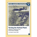 Turning the Vertical Flank: Airpower as a Maneuver Force in the Theater Campaign: CADRE Paper No. 13