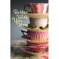 Better with You Here - Paperback