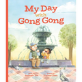 My Day with Gong Gong - Paperback