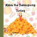 Mabel the Thanksgiving Turkey - Paperback