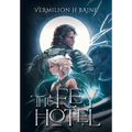 The Fey Hotel - Hardcover