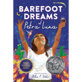 Barefoot Dreams of Petra Luna - Hardcover