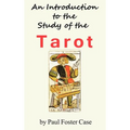 An Introduction to the Study of the Tarot - Hardcover