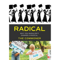 Radical: Why you shouldn't dismiss a Radical