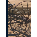Susquehannock Miscellany