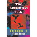 Antichrist 666 - Hardcover