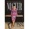 Relationships Matter - Paperback