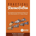 Practical Reconciliation: Strengthening Relationships for All Australians in 7 Easy Steps - Paperback
