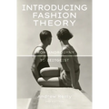 Introducing Fashion Theory: From Androgyny to Zeitgeist - Paperback