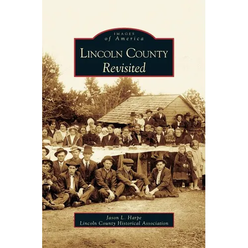 Lincoln County Revisited - Hardcover