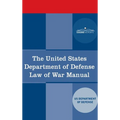The United States Department of Defense Law of War Manual