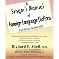 A Singer's Manual of Foreign Language Dictions: Sixth Edition, Updated 2012 - Paperback