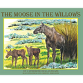 The Moose in the Willows