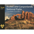 Arches and Canyonlands National Parks Pocket Guide - Paperback