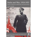 Stalin and War, 1918-1953: Patterns of Repression, Mobilization, and External Threat