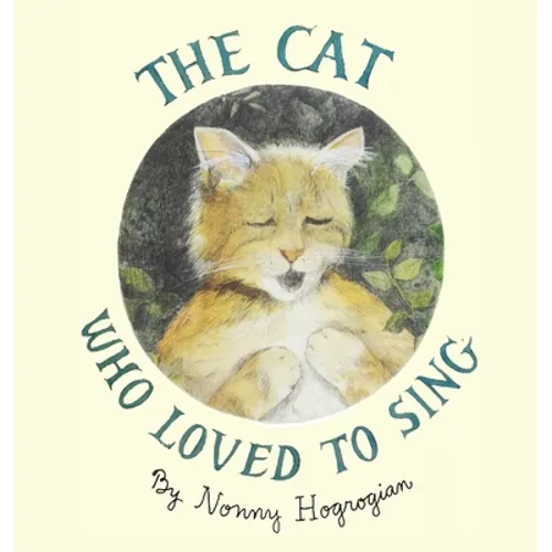 The Cat Who Loved To Sing - Hardcover