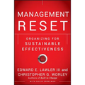 Management Reset: Organizing for Sustainable Effectiveness - Hardcover
