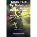 Tales Told By Balebos And Gusan - Paperback