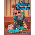 The Mommy Monster - Paperback