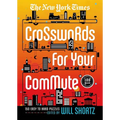 New York Times Crosswords for Your Commute - Paperback