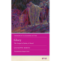 Glory: The Gospel of Judas, a Novel - Paperback