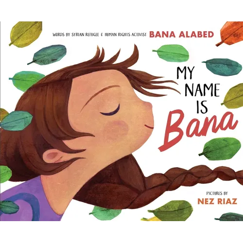 My Name Is Bana - Hardcover
