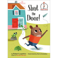 Shut the Door! - Hardcover