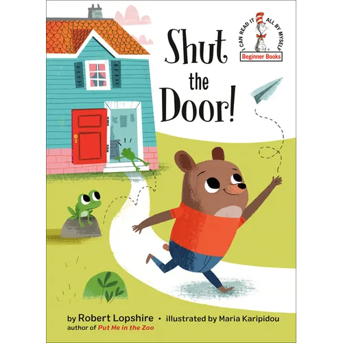 Shut the Door! - Hardcover