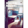 Memorial Museums: The Global Rush to Commemorate Atrocities - Paperback
