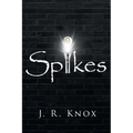 Spikes - Paperback