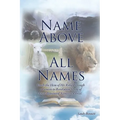 Name Above All Names - Paperback
