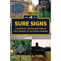 Sure Signs: A History of Central New York as Told Through Its Historical Markers
