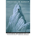 Addicted to Danger - Paperback