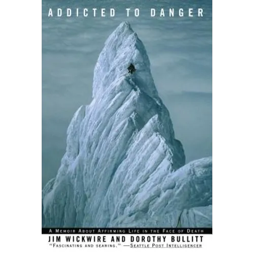 Addicted to Danger - Paperback