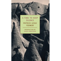 A Time to Keep Silence - Paperback