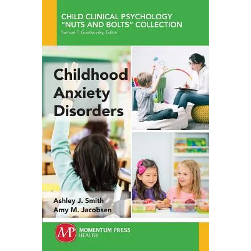 Childhood Anxiety Disorders - Paperback