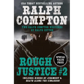 Ralph Compton Double: Rough Justice #2 - Paperback