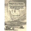 What's in a Name: Why Fort Davis was Named for Jefferson Davis and Why the Name was Never Changed