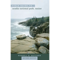 Field Guide to Acadia National Park, Maine