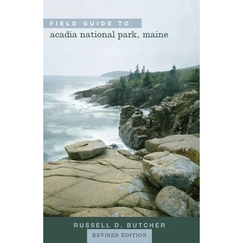 Field Guide to Acadia National Park, Maine