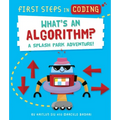 What's an Algorithm?: A Splash Park Adventure! - Paperback