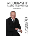 Mediumship: Raising the Standards - Paperback